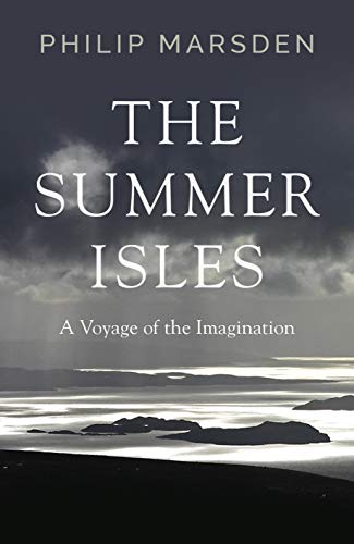 9781783782994: The Summer Isles: A Voyage of the Imagination