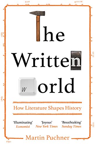 Stock image for The Written World: How Literature Shapes History for sale by AwesomeBooks