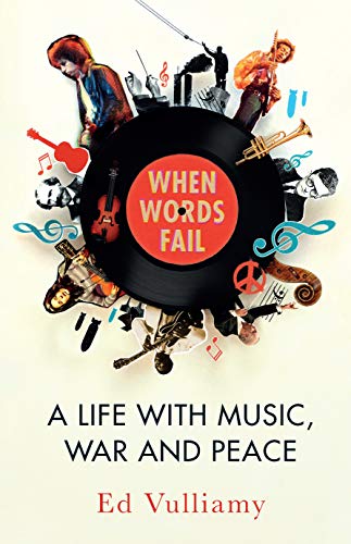 Beispielbild fr When Words Fail: A Life with Music, War and Peace zum Verkauf von WorldofBooks