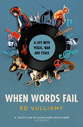 Stock image for When Words Fail: A Life with Music, War and Peace for sale by Bahamut Media