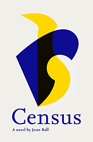 9781783783755: Ball, J: Census: A Novel