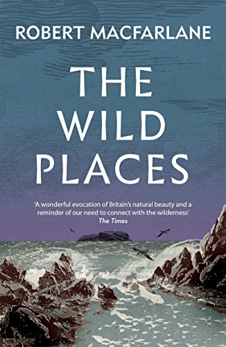 Stock image for The Wild Places for sale by Wonder Book