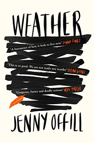 Stock image for Weather: SHORTLISTED FOR THE WOMEN'S PRIZE FOR FICTION 2020: a novel for sale by AwesomeBooks