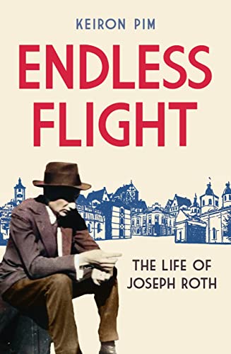 Stock image for Endless Flight: The Life of Joseph Roth for sale by SecondSale