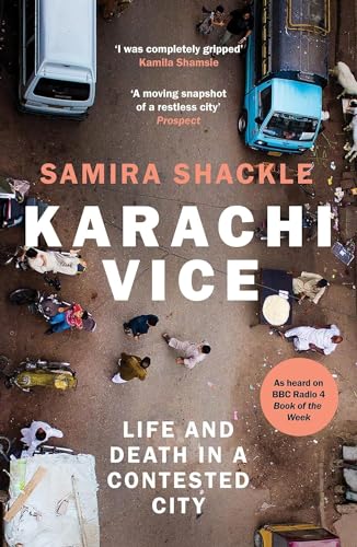 Beispielbild fr Karachi Vice: Life and Death in a Contested City zum Verkauf von WorldofBooks