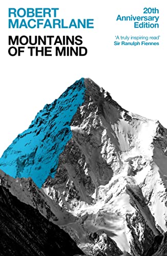 Stock image for Mountains Of The Mind: A History Of A Fascination for sale by WorldofBooks