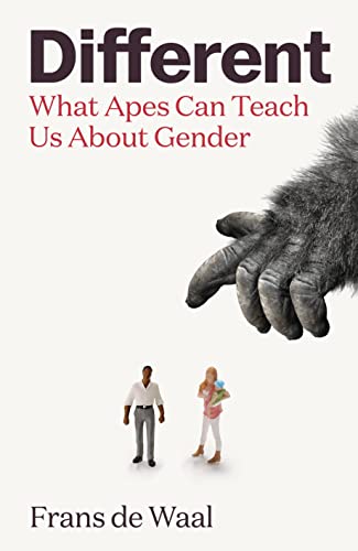 Stock image for Different: What Apes Can Teach Us About Gender for sale by AwesomeBooks