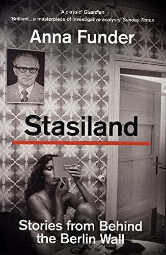 9781783787340: Stasiland: Stories from Behind the Berlin Wall