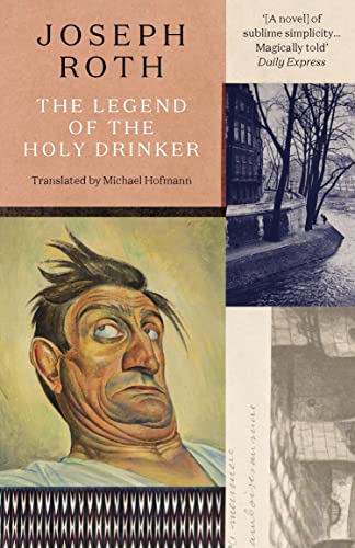 Stock image for The Legend of the Holy Drinker for sale by Blackwell's