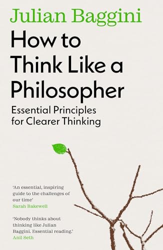 Stock image for How to Think Like a Philosopher for sale by Blackwell's