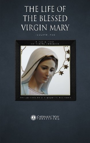 Stock image for The Life of the Blessed Virgin Mary for sale by Hawking Books