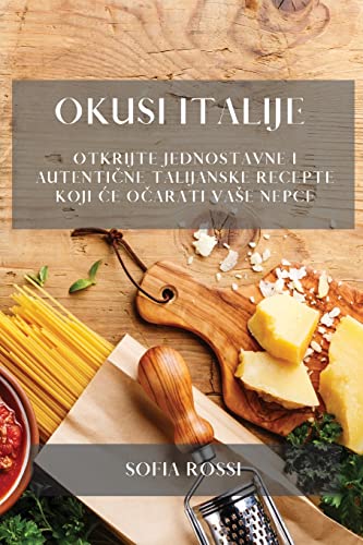 Imagen de archivo de Okusi Italije a la venta por PBShop.store US