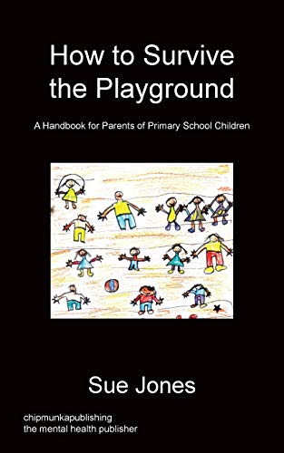 Imagen de archivo de How To Survive The Playground a la venta por Lucky's Textbooks