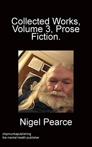 Stock image for Collected Works Volume 3 Prose Fiction for sale by WorldofBooks