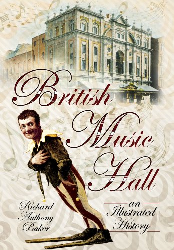 Stock image for British Music Hall: An Illustrated History for sale by ThriftBooks-Dallas