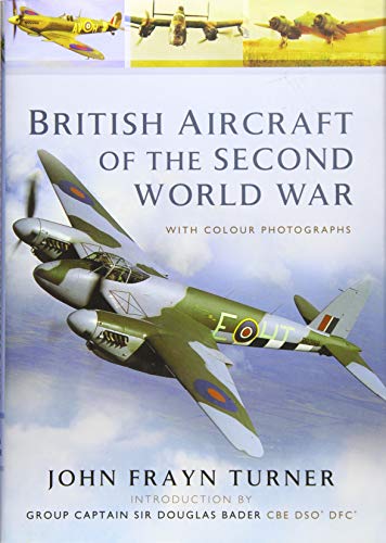 Stock image for British Aircraft of the Second World War for sale by Half Price Books Inc.