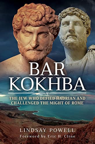 Beispielbild fr Bar Kokhba: The Jew Who Defied Hadrian and Challenged the Might of Rome zum Verkauf von Books From California