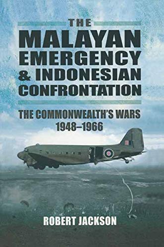 9781783836819: Malayan Emergency and Indonesian Confrontation