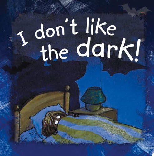 Stock image for I Don't Like the Dark! for sale by Books Puddle