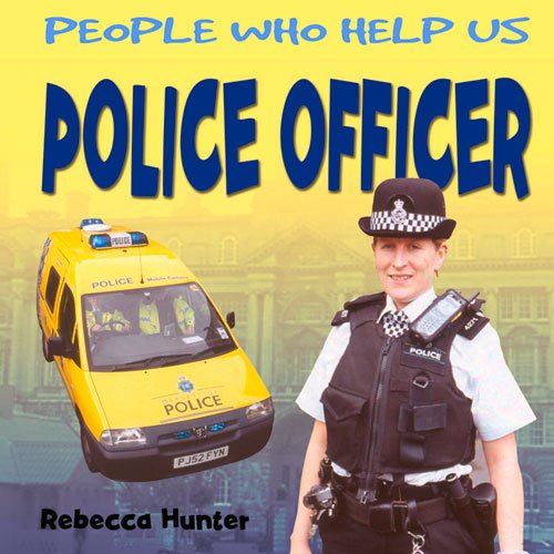 Stock image for Police Officer (People Who Help Us) for sale by Greener Books