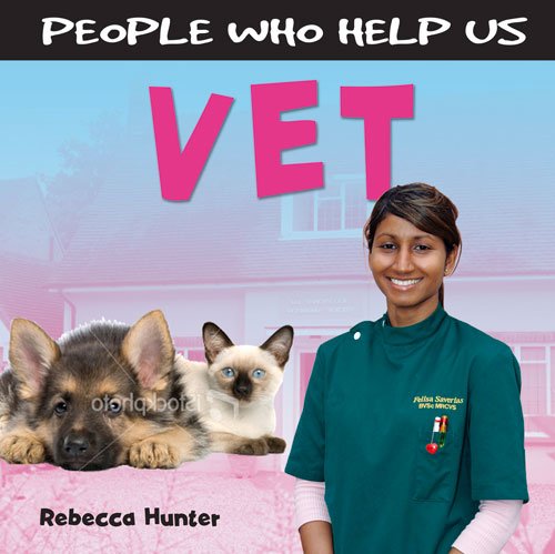 Stock image for Vet (People Who Help Us) for sale by GF Books, Inc.