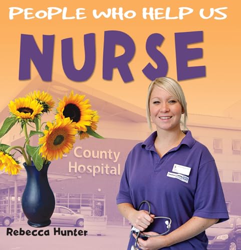 Stock image for Nurse (People Who Help Us) for sale by MusicMagpie