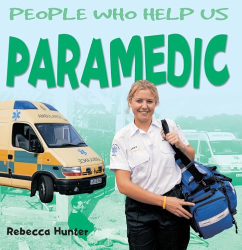 Beispielbild fr Paramedic (People Who Help Us) zum Verkauf von WorldofBooks