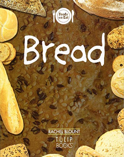 Beispielbild fr Bread (Foods we eat) zum Verkauf von Buchpark