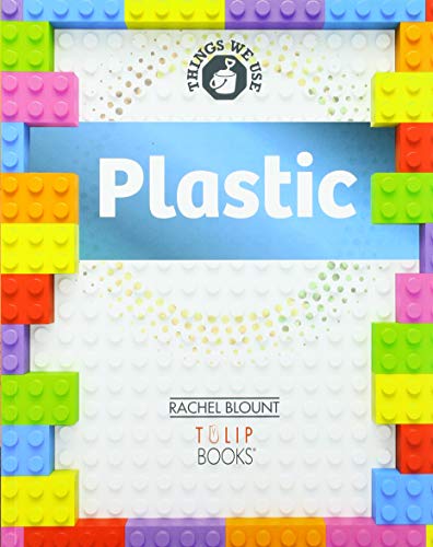 Beispielbild fr Plastic (Things we use) zum Verkauf von Monster Bookshop