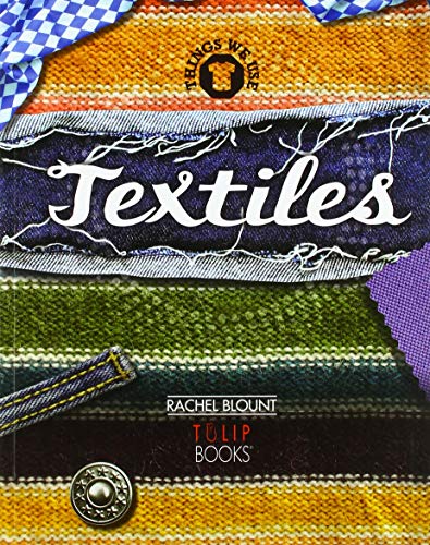 Stock image for Textiles (Things we use) for sale by Books From California