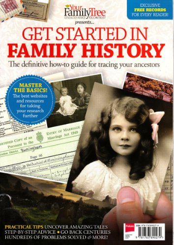Beispielbild fr Get Started In Family History: The Definitive How-To Guide For Tracing Your Ancestors zum Verkauf von WorldofBooks