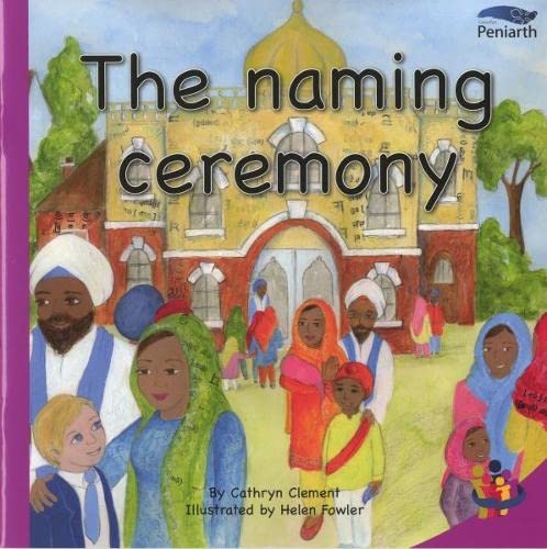 Stock image for I Wonder Why? Series: The Naming Ceremony for sale by WorldofBooks
