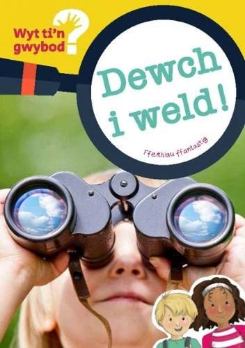 Imagen de archivo de Cyfres Wyt Ti'n Gwybod?: Dewch i Weld a la venta por WorldofBooks