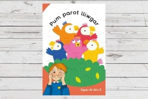 Stock image for Dyna Chi Dric: Pum Parot Lliwgar for sale by Revaluation Books