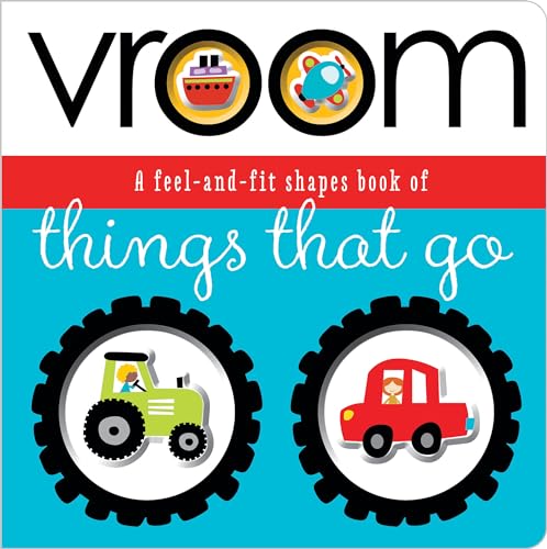 Stock image for Vroom: A Feel-and-Fit Shapes Book of Thing that Go for sale by BookOutlet