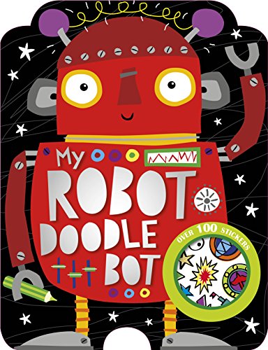 9781783934478: My Robot Doodle Bot (Shaped Colouring and Sticker Book)