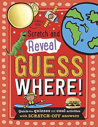 9781783935246: Guess Where (Scratch and Reveal)
