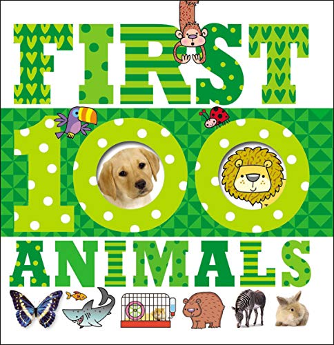 Beispielbild fr First 100 Animals zum Verkauf von Better World Books