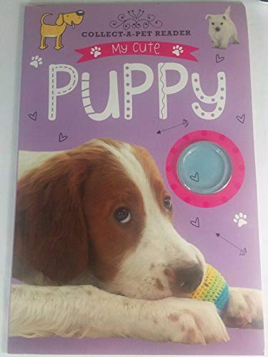 Stock image for My Cute Puppy [Collect-A-Pet Reader] for sale by HPB-Ruby