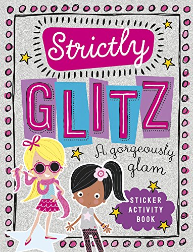 9781783937912: Strictly Glitz Sticker Activity