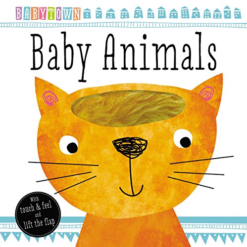 Imagen de archivo de BabyTown Touch and Feel Baby Animals a la venta por Decluttr