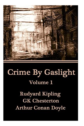 Stock image for Crime By Gaslight - Volume 1 for sale by Lucky's Textbooks