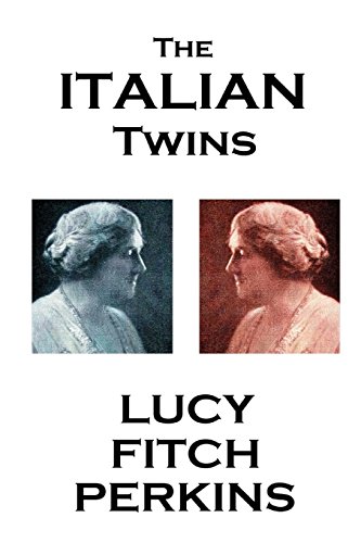 9781783946037: Lucy Fitch Perkins - The Italian Twins