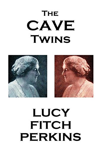 Stock image for Lucy Fitch Perkins - The Cave Twins for sale by Lucky's Textbooks