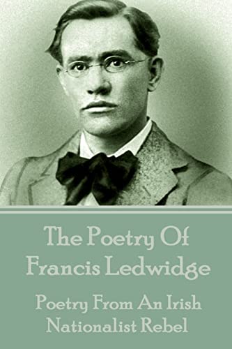 Stock image for The Poetry Of Francis Ledwidge for sale by GF Books, Inc.