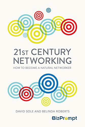 Imagen de archivo de 21st-Century Networking : How to Become a Natural Networker a la venta por Better World Books