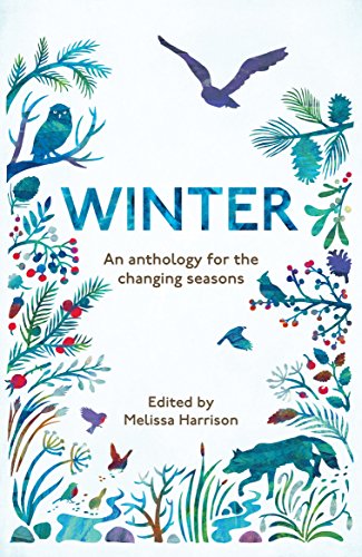 Stock image for Winter: An Anthology for the Changing Seasons for sale by WorldofBooks