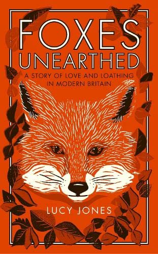Stock image for Foxes Unearthed for sale by Blackwell's