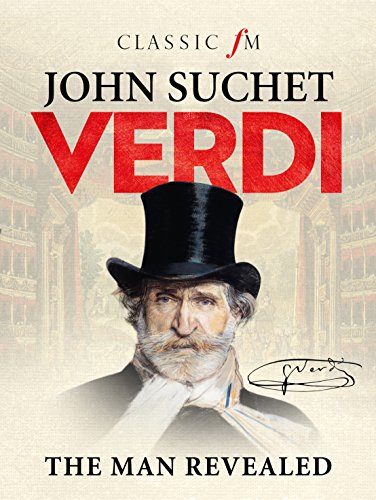 Beispielbild fr Verdi: The Man Revealed zum Verkauf von WorldofBooks