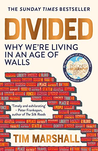 Stock image for Divided: Why We're Living in an Age of Walls - from the author of the global bestseller Prisoners of Geography for sale by WorldofBooks